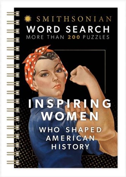 Smithsonian Word Search Inspiring Women Who Shaped American History, Parragon Books - Gebonden - 9781646387649