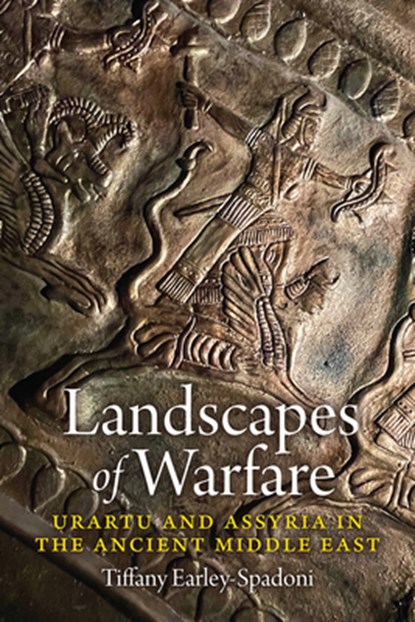 Landscapes of Warfare, Tiffany Earley-Spadoni - Gebonden - 9781646426836
