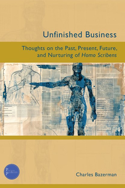 Unfinished Business, Charles Bazerman - Paperback - 9781646426867