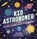 Kid Astronomer, Applesauce Press - Gebonden - 9781646432851