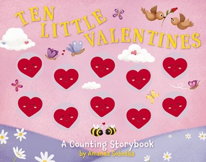 Ten Little Valentines, Amanda Sobotka - Gebonden - 9781646433070