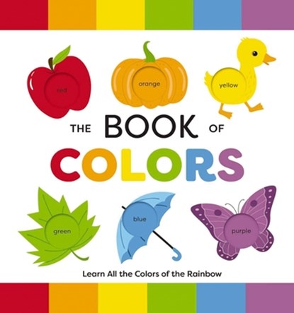 The Book of Colors, Editors of Applesauce Press - Gebonden - 9781646433131