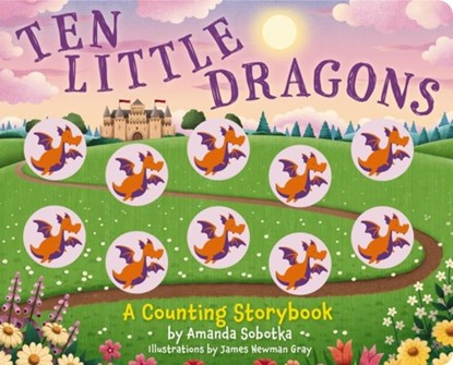 Ten Little Dragons, Amanda Sobotka - Gebonden - 9781646434015