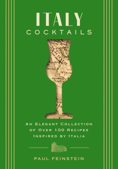 Italy Cocktails, Paul Feinstein - Gebonden - 9781646434480
