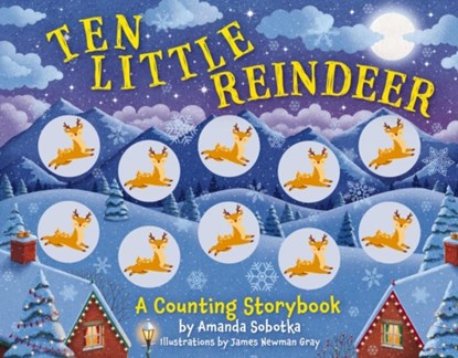 Ten Little Reindeer, Amanda Sobotka - Gebonden - 9781646434558