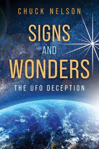 Signs and Wonders, Chuck Nelson - Paperback - 9781646456864