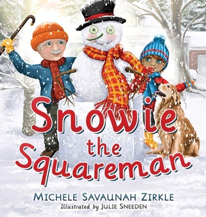 Snowie the Squareman, Michele Savaunah Zirkle - Gebonden - 9781646493098