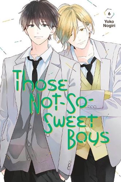 Those Not-So-Sweet Boys 6, Yoko Nogiri - Paperback - 9781646513628