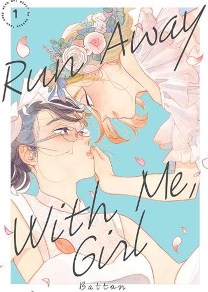 Run Away With Me, Girl 1, Battan - Paperback - 9781646515004
