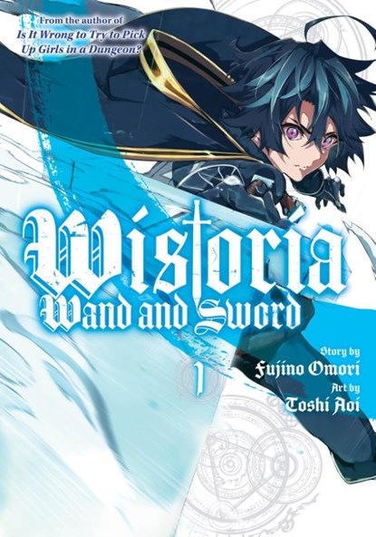 Wistoria: Wand and Sword 1, Toshi Aoi - Paperback - 9781646515608