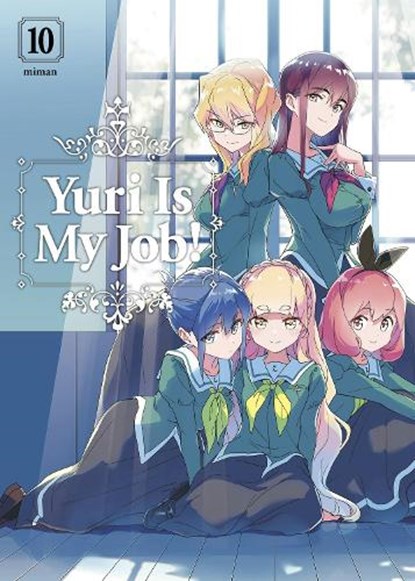 Yuri Is My Job! 10, Miman - Paperback - 9781646516193