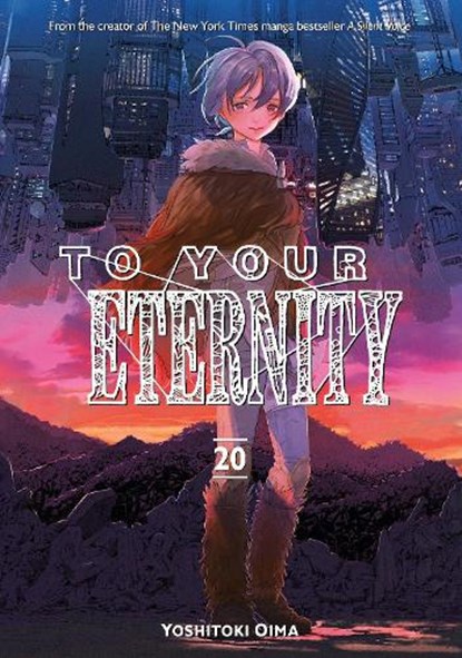 To Your Eternity 20, Yoshitoki Oima - Paperback - 9781646517329