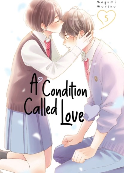 A Condition Called Love 5, Megumi Morino - Paperback - 9781646517602
