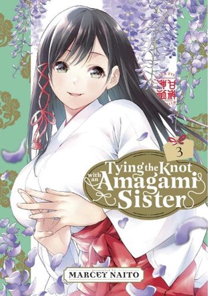 Tying the Knot with an Amagami Sister 3, Marcey Naito - Paperback - 9781646518562