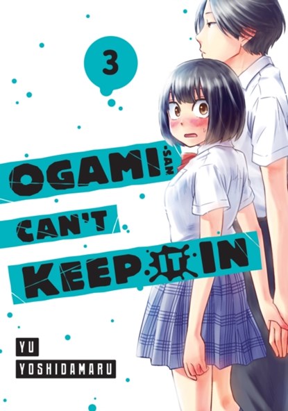 Ogami-san Can't Keep It In 3, Yu Yoshidamaru - Paperback - 9781646518708