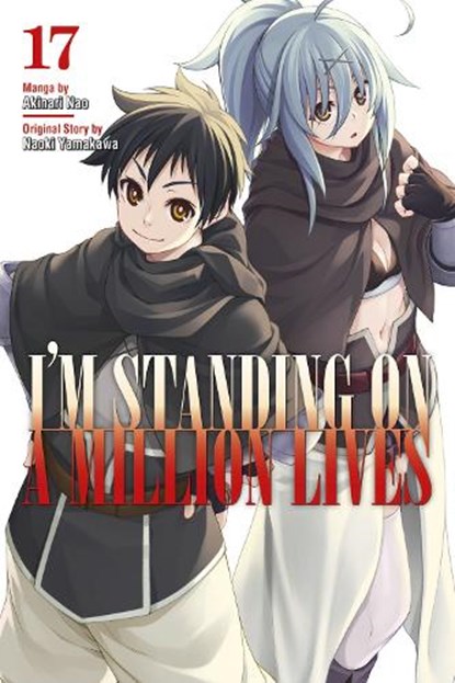 I'm Standing on a Million Lives 17, Naoki Yamakawa - Paperback - 9781646518982