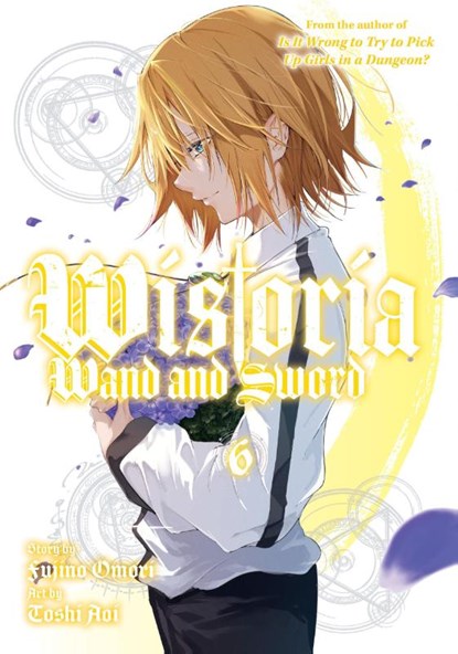 Wistoria: Wand and Sword 6, Toshi Aoi - Paperback - 9781646519187