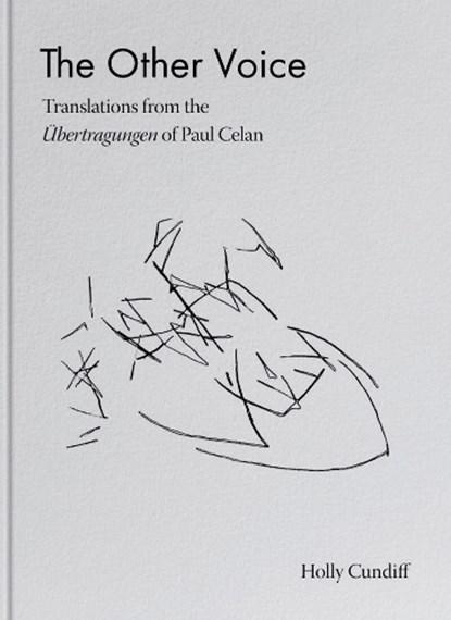 The Other Voice: Translations from the Ubertragungen of Paul Celan, niet bekend - Gebonden - 9781646570430