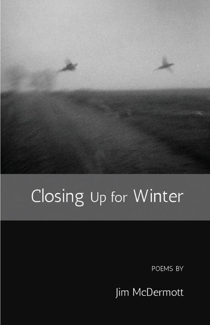 Closing Up for Winter, Jim Mcdermott - Paperback - 9781646620098