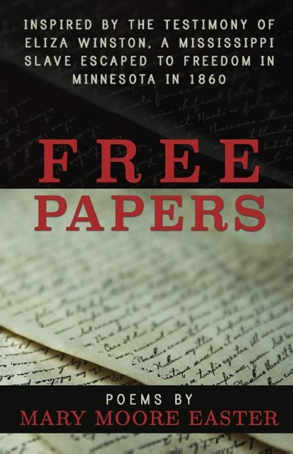 Free Papers, Mary Moore Easter - Paperback - 9781646624409