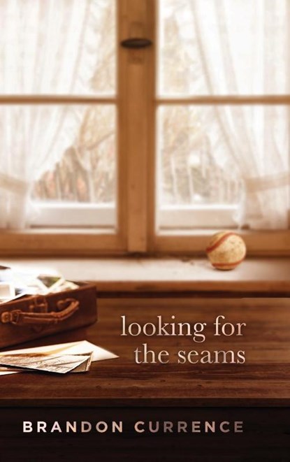 Looking for the Seams, Brandon Currence - Gebonden - 9781646633173