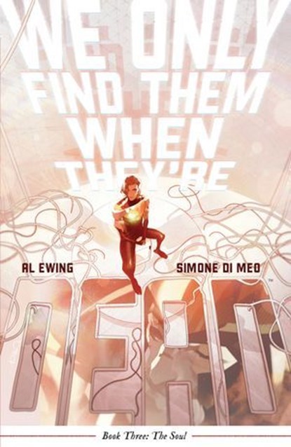 We Only Find Them When They're Dead Vol. 3, Al Ewing - Ebook - 9781646688241
