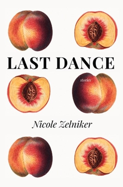 Last Dance, Nicole Zelniker - Paperback - 9781646693306