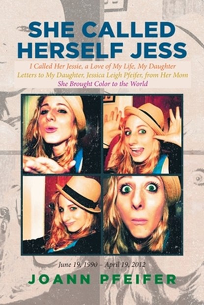 She Called Herself Jess, Joann Pfeifer - Paperback - 9781646701506