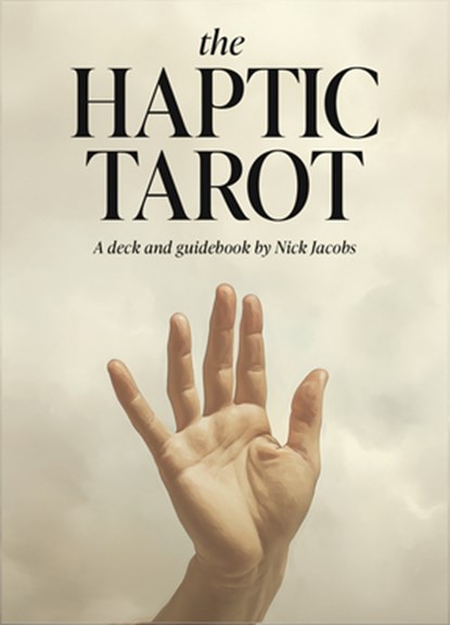The Haptic Tarot, Nick Jacobs - Losbladig - 9781646713066