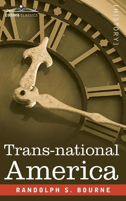 Trans-national America, Randolph S Bourne - Paperback - 9781646790029