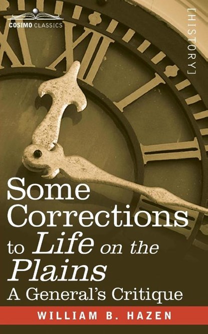 Some Corrections of Life on the Plains, William Babcock Hazen - Paperback - 9781646790203