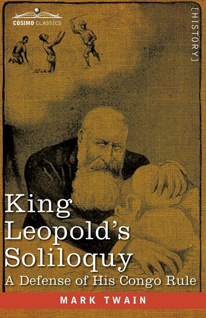 King Leopold's Soliloquy, Mark Twain - Paperback - 9781646793099