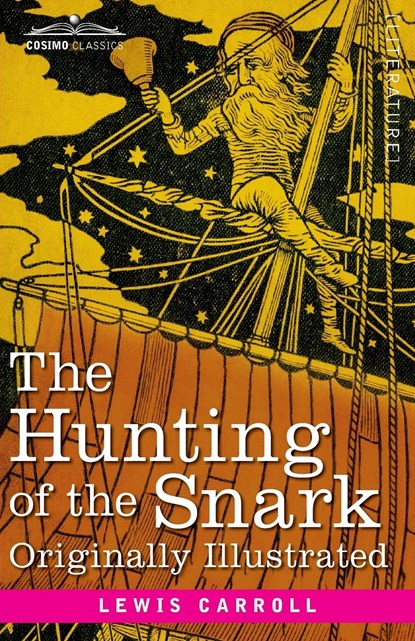 The Hunting of the Snark, Lewis Carroll - Paperback - 9781646794829