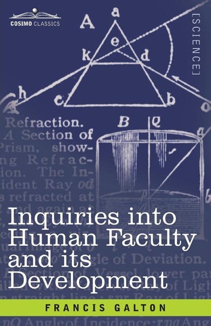 Inquiries into Human Faculty and its Development, Francis Galton - Paperback - 9781646797301