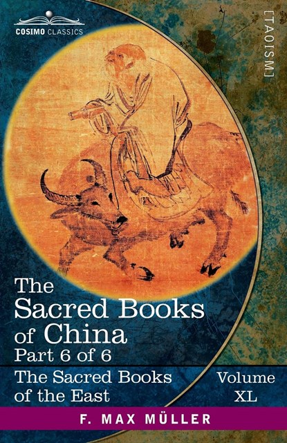 The Sacred Books of China, Part 6 of 6, F. Max Müller - Paperback - 9781646798186