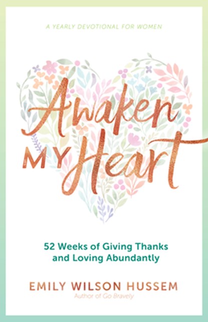 Hussem, E: Awaken My Heart, Emily Wilson Hussem - Paperback - 9781646800216