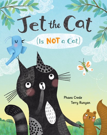 Jet the Cat (Is Not a Cat), Phaea Crede - Paperback - 9781646861675