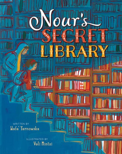 Nour's Secret Library, Wafa' Tarnowska - Paperback - 9781646862924
