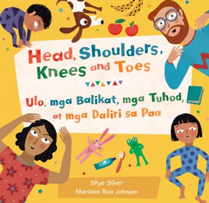 Head, Shoulders, Knees and Toes (Bilingual Tagalog & English), Skye Silver - Paperback - 9781646866687