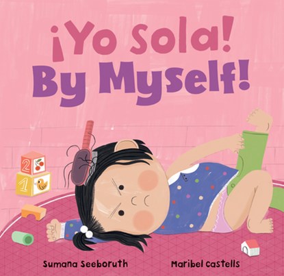 ¡Yo sola! / By Myself!, Sumana Seeboruth - Gebonden - 9781646869961