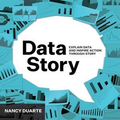 DataStory, Nancy Duarte - Ebook - 9781646870196
