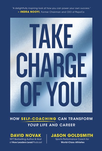 Take Charge of You, David Novak ; Jason Goldsmith - Gebonden - 9781646870615