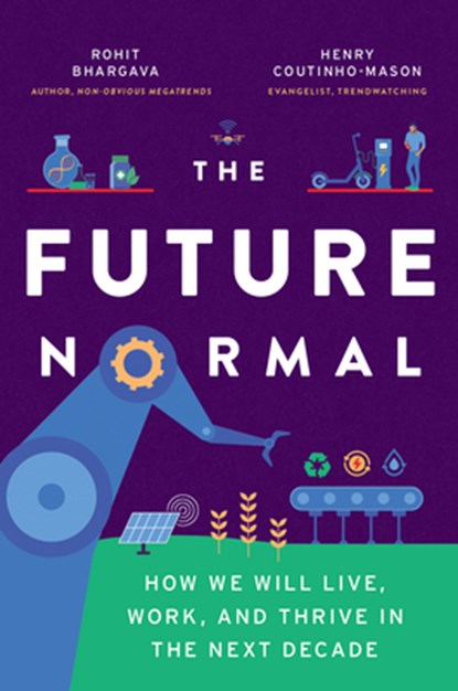 The Future Normal, Bhargava Rohit ; Henry Coutinho-Mason - Gebonden - 9781646870653