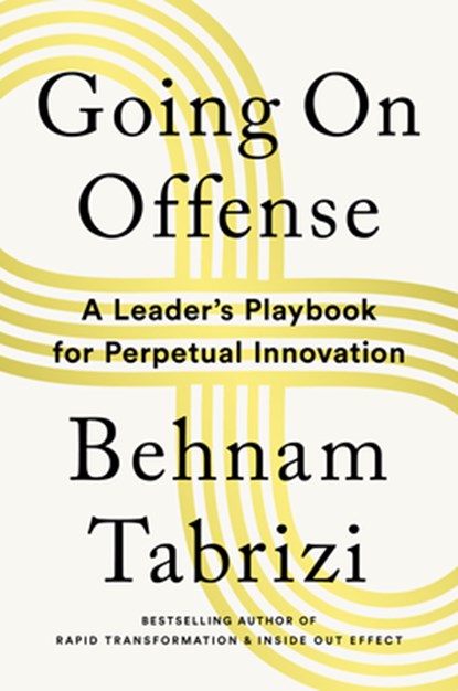 Going on Offense, Behnam Tabrizi - Gebonden - 9781646871377
