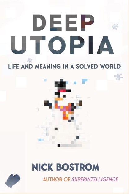 Deep Utopia, Nick Bostrom - Gebonden - 9781646871643