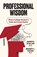 Professional Wisdom, James Stellar ; Brandy Eggan - Paperback - 9781646872046