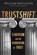 TRUSTSHIFT, William Mougayar - Gebonden - 9781646872732