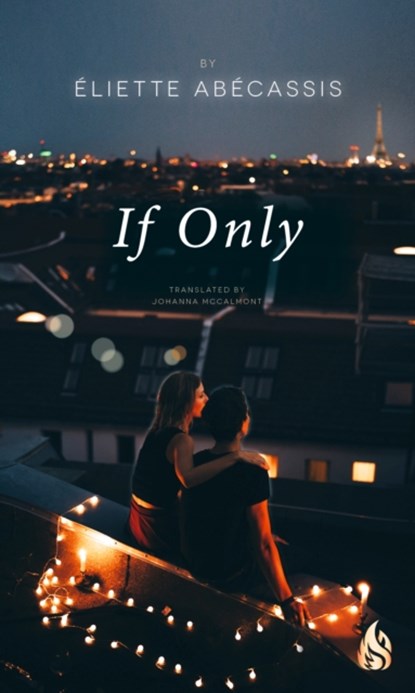 If Only, Eliette Abecassis - Gebonden - 9781646900381