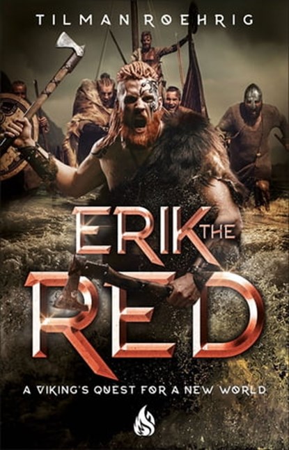 Erik The Red, Tilman Roehrig - Ebook - 9781646906031