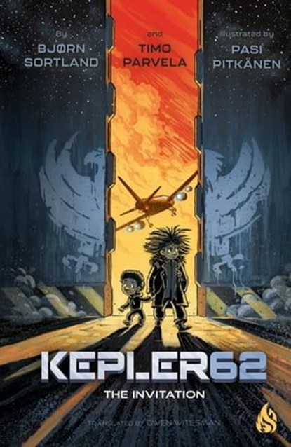 Kepler62 #1: The Invitation, Bjorn Sortland ; Timo Parvela - Ebook - 9781646906307